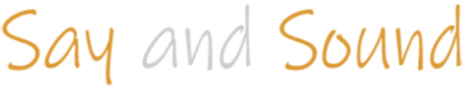 Say and Sound